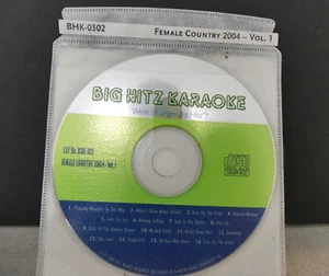 Big Hitz Karaoke Female Country 2004 Vol. 1 BHK-0302 - Picture 1 of 2
