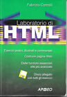 LABORATORIO DI HTML -Fabrizio  Comolli - Apogeo 2000 - Con floppy disk.