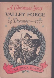 Valley Forge: 24 December 1777 by Van Wyck Mason 1946 VG/G - Imagen 1 de 1
