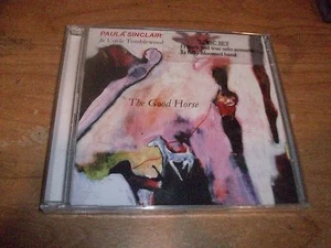 The Good Horse by Paula Sinclair & Uncle Tumbleweed (Music CD 2 Discs 2007) NEW - Picture 1 of 2