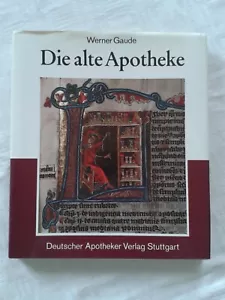 Die alte Apotheke, eine tausendjährige Kulturgeschichte, DDR-Fachbuch 1986 - Bild 1 von 4