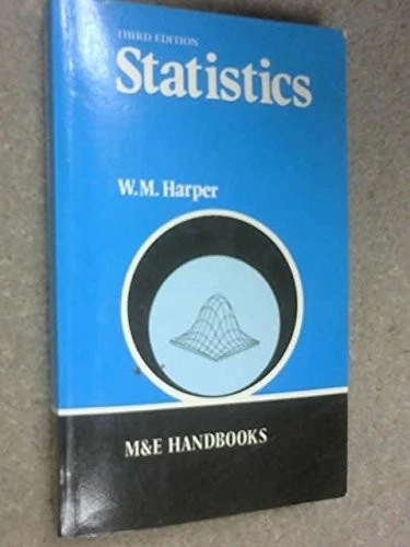 Statistics (Handbook Series) By W.M. Harper. 0712119558 - Image 1 of 1