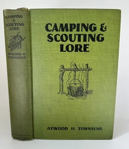 SIGNED by both authors CAMPING & SCOUTING LORE Townsend Salomon Boy Scouts 1930 - Picture 1 of 21