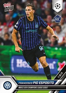 TOPPS NOW 25-2026 UCL CHAMPIONS LEAGUE #13 FRANCESCO PIO ESPOSITO INTER PREORDER - Foto 1 di 2