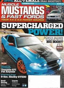 MUSCLE MUSTANGS & FAST FORDS 2013 NOV - TUNABLE EFI, 9 SEC SHELBY GT500, BOOST - Picture 1 of 1