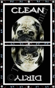 DOG DISHWASHER MAGNET (PUG) - 1 PIECE MAGNET - Clean/Dirty *Ship FREE - Picture 1 of 3
