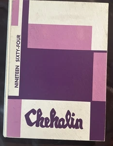 Chehalis Wa High School Year Book Chehalis 1964 W F West - Picture 1 of 13