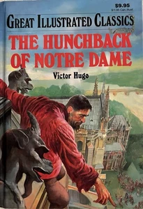 The Hutchback of notre Dame Great Illustrated Classics - Imagen 1 de 4