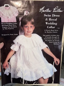 Martha Pullen Swiss Dress & Royal Wedding Collar Pattern Uncut Size 12 Months-10 - Picture 1 of 3