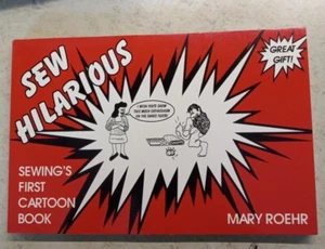 Sew Hilarious by Mary Roehr - Sewing's First Cartoon Book Paperback Gift - Picture 1 of 2