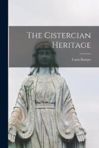 Louis 1913-2004 Bouyer The Cistercian Heritage (Taschenbuch)