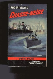SPECIAL  POLICE  506    ROGER VILARD     CHASSE - NEIGE - Picture 1 of 1