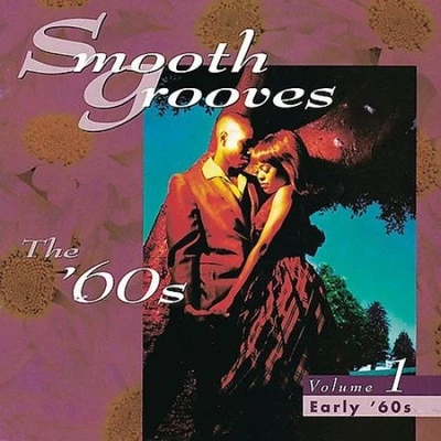 Smooth Grooves: The '60s, Vol. 1: Early '60s by Various Artists [CD] - Bild 1 von 2