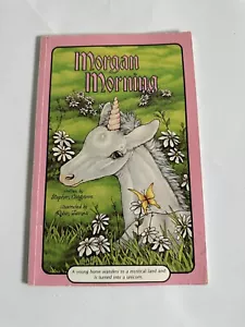 Morgan Morning A Serendipity Book Stephen Cosgrove Robin James 1982- vintage - Picture 1 of 4