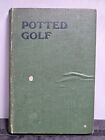 Potted Golf"" 1910 von Harry Fulford - Hardcopy 