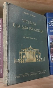 Giuseppe De Mori Vicenza e la sua provincia Zambon 1932 - Foto 1 di 23