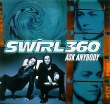 Swirl 360 : Ask Anybody CD