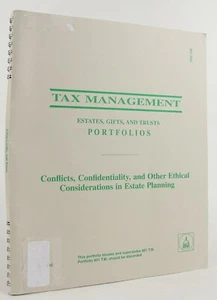 Conflicts, Confidentiality, and Other Ethical Considerations in Estate Law BNA - Imagen 1 de 6