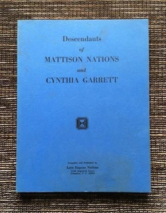 RARE VINTAGE 1969 Descendants of Mattison Nations by Cynthia Garrett, Genealogy - Foto 1 di 12