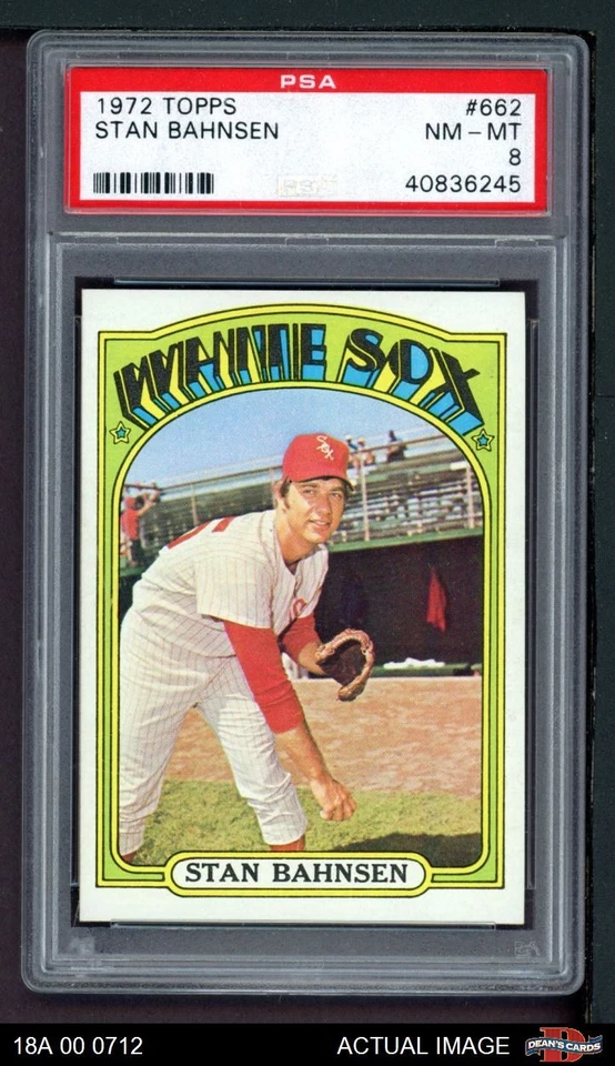 1972 Topps #662 Stan Bahnsen White Sox PSA 8 - NM/MT - Image 1 of 1