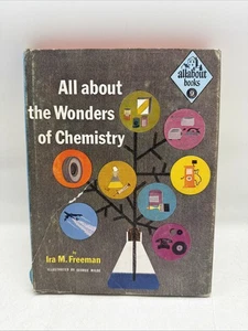 The Wonders Of Chemistry Ira M Freeman Illus George Wilde All About Book #9 1954 - Picture 1 of 11