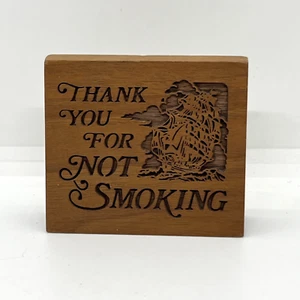 Thank You For Not Smoking Wooden Desktop Plaque Sign Vintage Office Decor - Picture 1 of 5