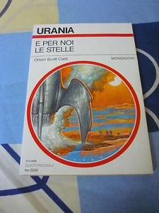 E per noi le stelle Orson Scott Card Urania 1279 - Foto 1 di 1