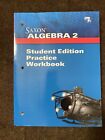 Saxon Algebra 2 4Th Edition Student Practice Workbook