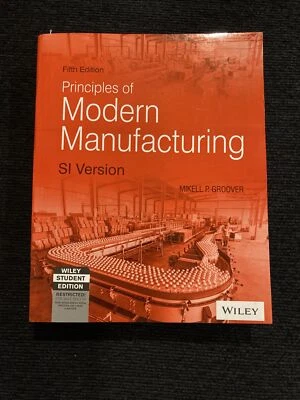 Principles of Modern Manu SI Version By Mikell Groover 5th Edition Good - Image 1 of 2