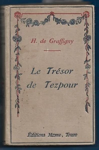LE TRESOR DE TEZPOUR . H de GRAFFIGNY . 1931 - Picture 1 of 1