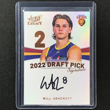 2023 Legacy AFL WILL ASHCROFT 2022 Draft Pick Signature Auto Copper 161/175