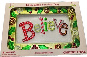 Sam's Handpainted Glass Serving 14 Inch Believe - Picture 1 of 4