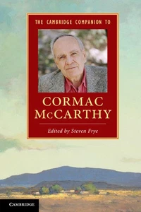 Steven Frye The Cambridge Companion to Cormac McCarthy (Hardback) - Picture 1 of 2