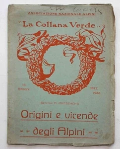 RUZZENENTI Origini e vicende degli Alpini. 1922 (A.N.A. nel 50° Fondaz. Corpo) - Imagen 1 de 1