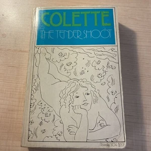 The Tender Shoot and Other Stories, Colette, Translated By Antonia White - Bild 1 von 12