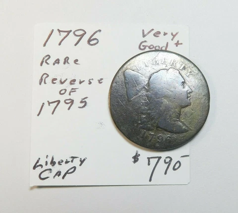RARE 1796 LIBERTY CAP LARGE CENT V. GOOD PLUS REVERSE OF 1795! GREAT DETAIL!!!!! Cover