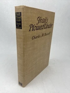 Trails Plowed Under by Charles M Russell 1935 Introduction by Will Rogers  - Picture 1 of 24