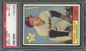 1961 TOPPS #527 GENE LEEK PSA 8 (RC) ANGELS *B61526