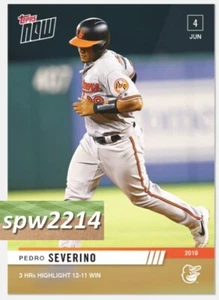 Topps Now 2019 Pedro Severino #327 - 3 horas - Imagen 1 de 1