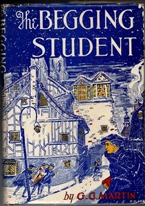 The Begging Student by G.G. Martin (1947, Wartburg Press, HC) - Imagen 1 de 1