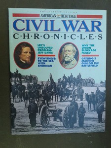 Collector's Edition - American Heritage - Civil War Chronicles magzine  1993