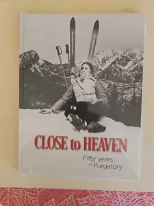 Close to Heaven 50 Jahre Fegefeuer - Hardcover von Purgatory Resort - NEU - Bild 1 von 2