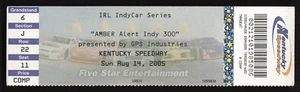 2005 IRL Indycar Series Kentucky Speedway Amber Alert Indy 300 Full Ticket - Bild 1 von 2