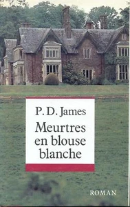 Meurtres en blouse blanche - P. D. James - bon etat - Picture 1 of 3