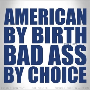 American Bad Ass By Birth Decal Sticker Diesel Fits Duramax Powerstroke - Picture 1 of 4