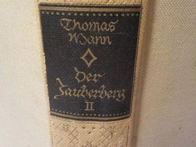 Der Zauberberg (The Magic Mountain) Vol II. Thomas Mann. German. © 1924 1st Ed. - Image 1 of 3