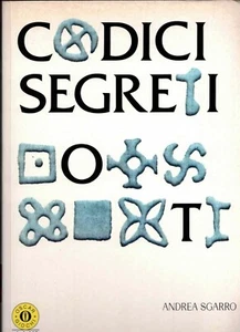 CODICI SEGRETI Andrea Sgarro MONDADORI - Foto 1 di 1