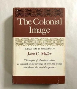 The Colonial Image Edited John Miller By George Braziller 1st Print 1962 GOOD - Imagen 1 de 12