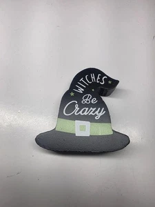 Mini Witches Be Crazy Halloween Witch Wood Witch's Hat Sign Decor Decoration 3" - Picture 1 of 4