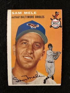 1954 TOPPS # 240 SAM MELE   DD 6836